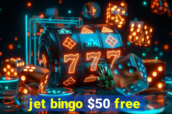 jet bingo $50 free