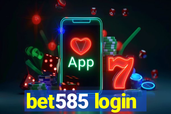 bet585 login