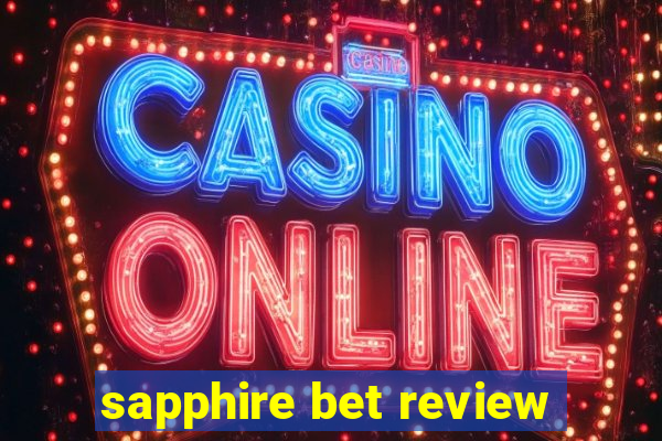 sapphire bet review