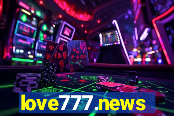 love777.news