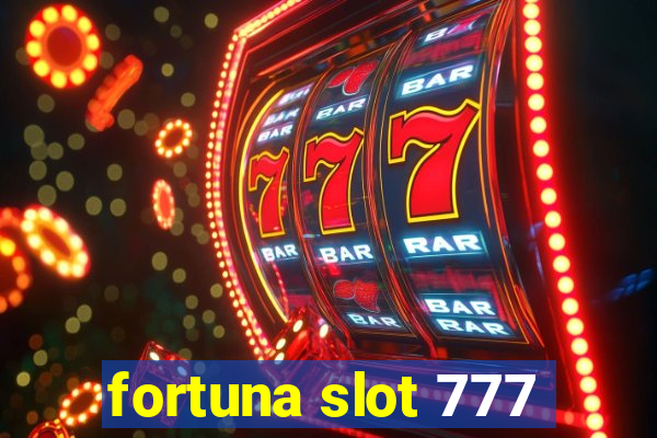 fortuna slot 777