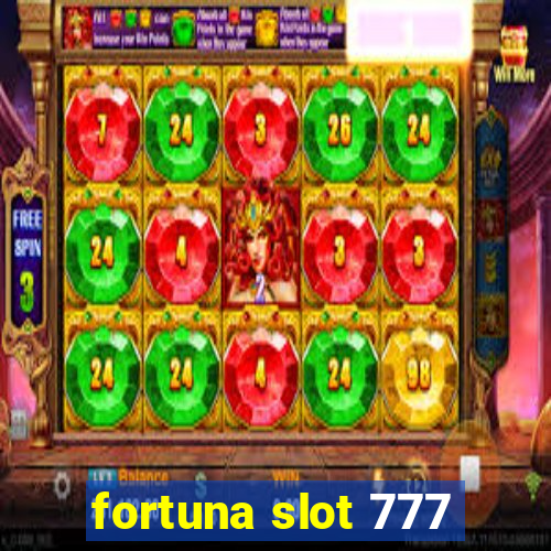 fortuna slot 777