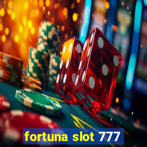 fortuna slot 777