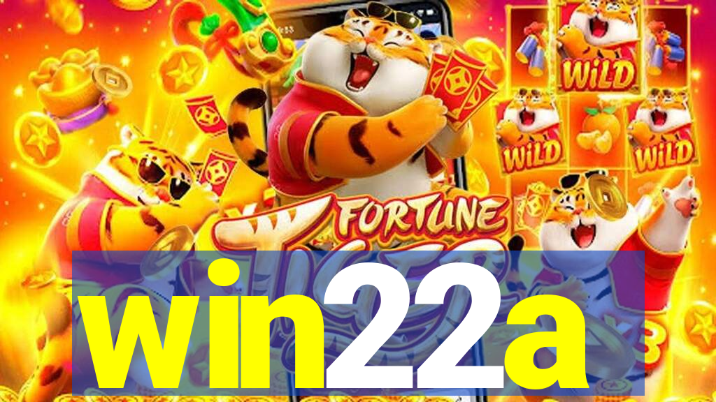 win22a