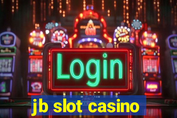 jb slot casino