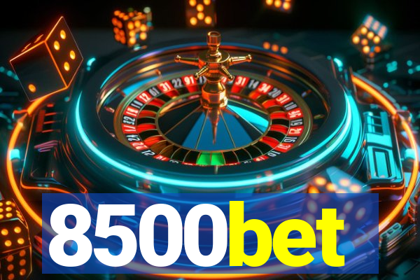 8500bet