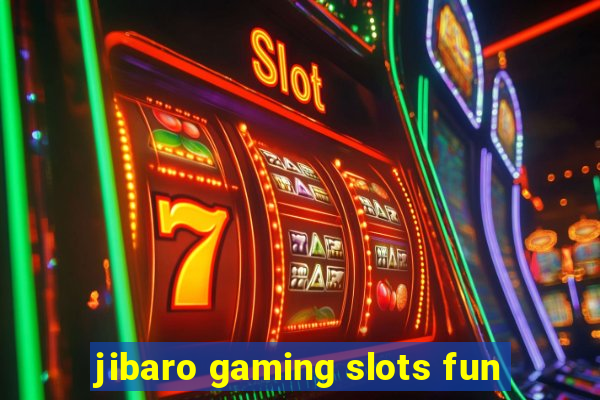 jibaro gaming slots fun