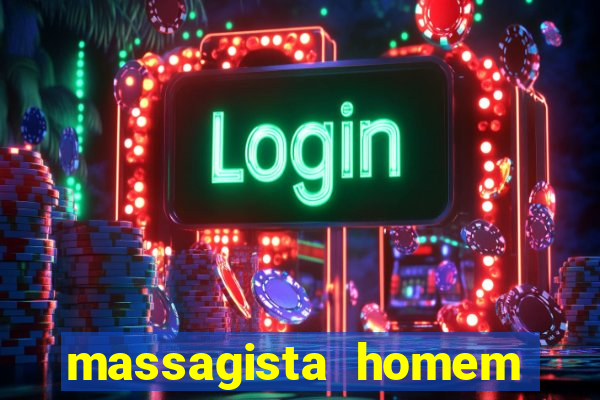 massagista homem porto alegre