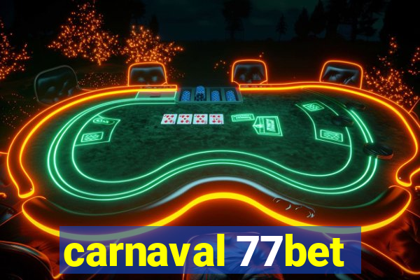 carnaval 77bet