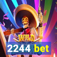 2244 bet