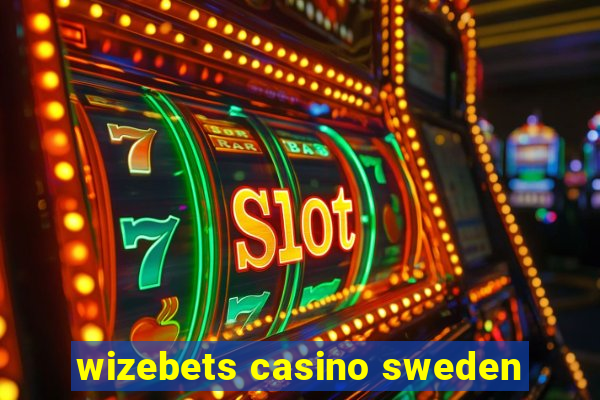 wizebets casino sweden