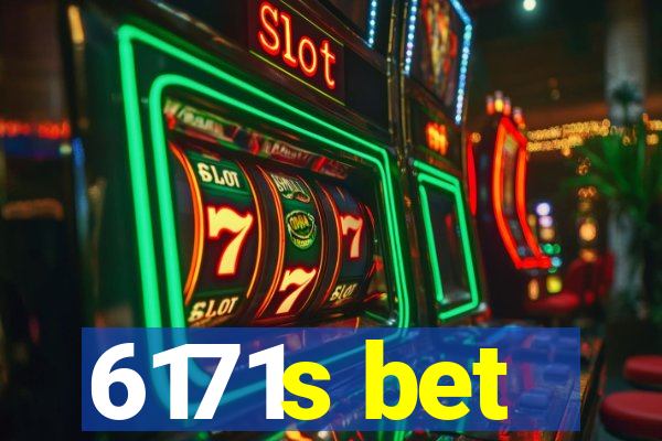 6171s bet