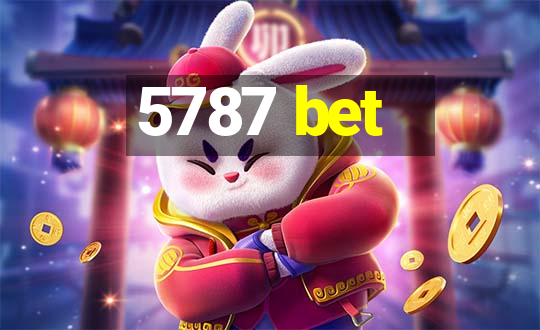 5787 bet