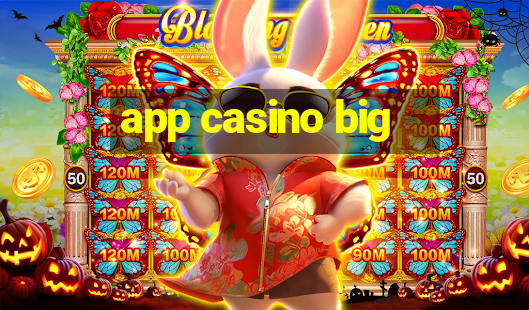 app casino big