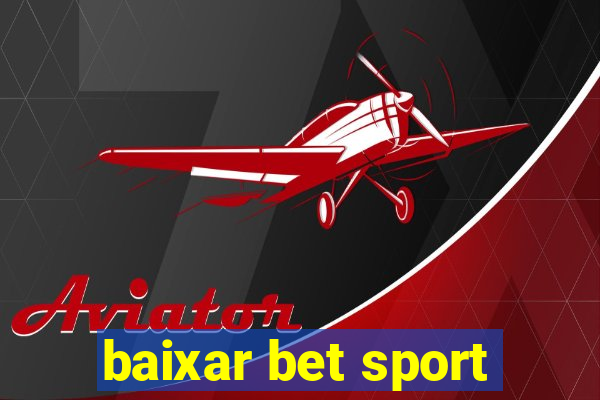 baixar bet sport