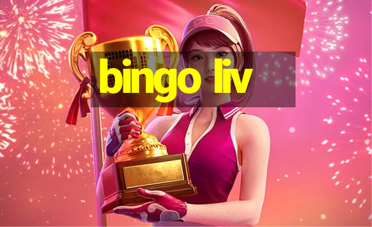 bingo liv