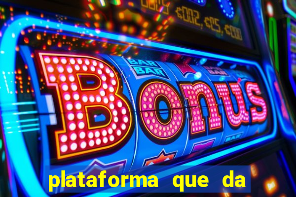 plataforma que da bonus de registro