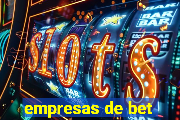 empresas de bet