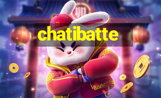 chatibatte