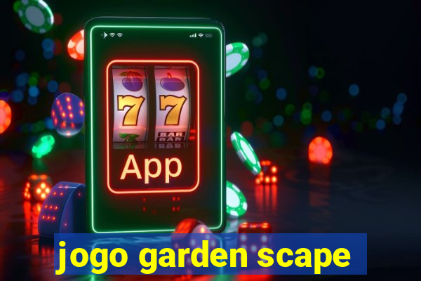 jogo garden scape