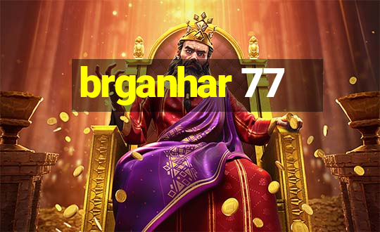 brganhar 77