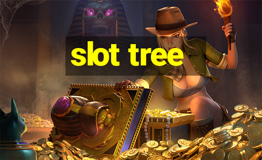 slot tree