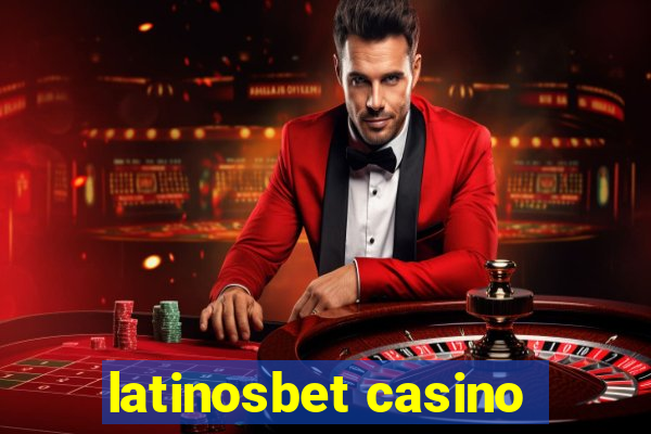 latinosbet casino