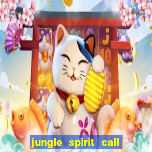 jungle spirit call of the wild slot review