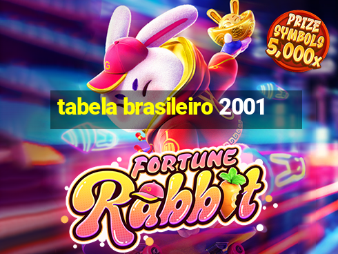 tabela brasileiro 2001