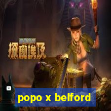 popo x belford