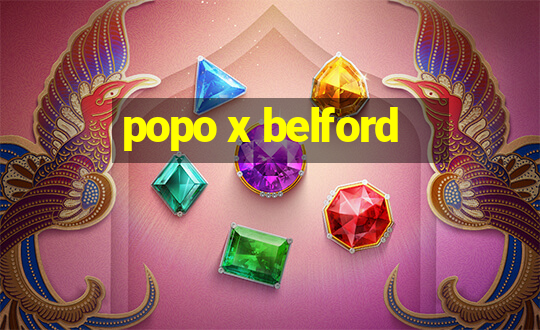 popo x belford