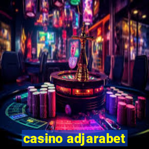 casino adjarabet