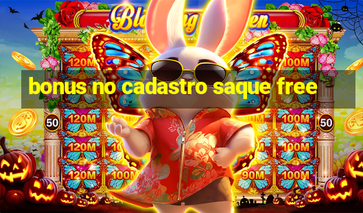 bonus no cadastro saque free