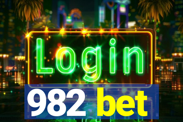 982 bet