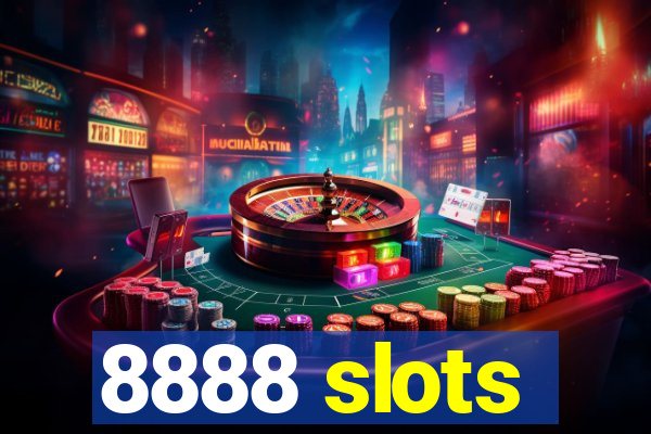 8888 slots