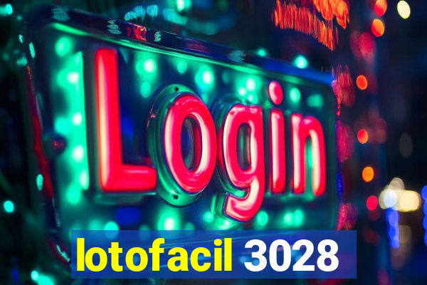 lotofacil 3028