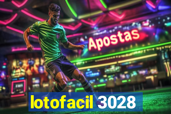 lotofacil 3028