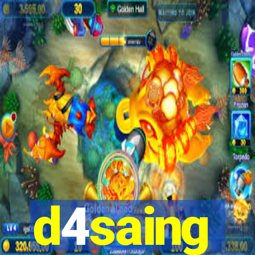 d4saing