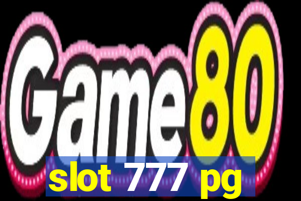 slot 777 pg