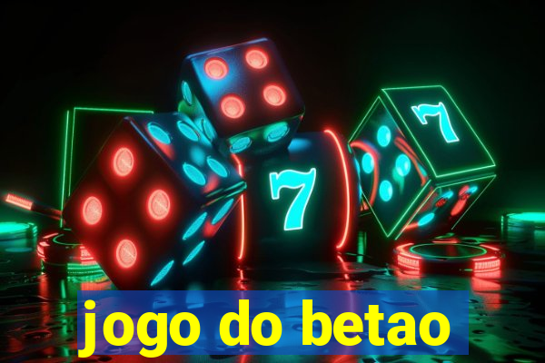 jogo do betao