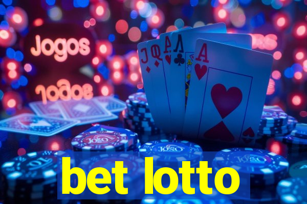 bet lotto