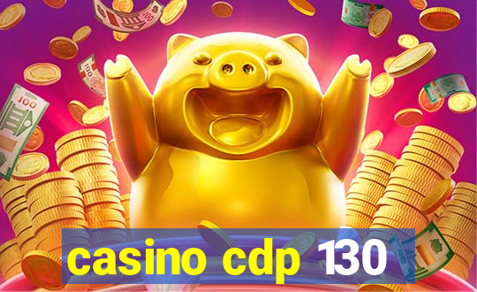 casino cdp 130