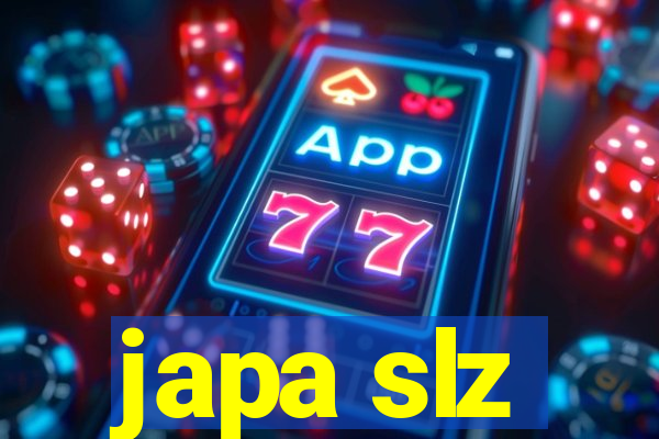 japa slz