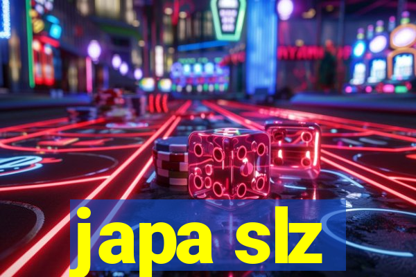 japa slz