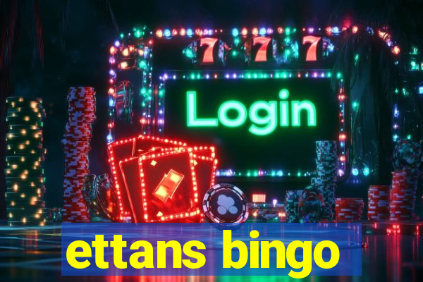 ettans bingo