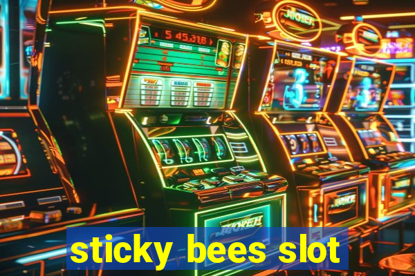 sticky bees slot