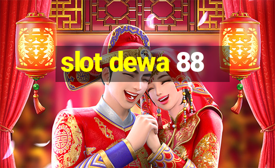 slot dewa 88