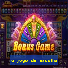 o jogo de escolha da luna