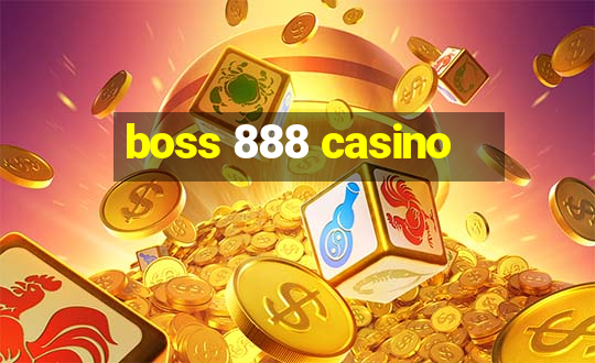 boss 888 casino