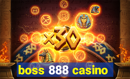 boss 888 casino